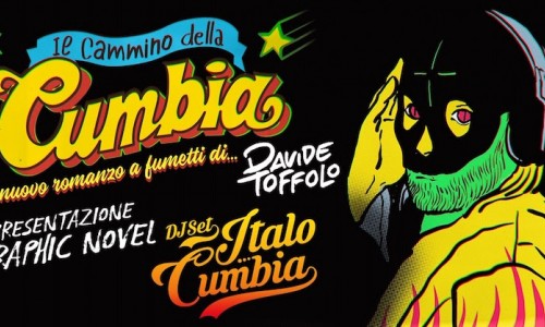 Davide Toffolo: ‘Il Cammino Della Cumbia’ è il nuovo romanzo a fumetti in uscita il 15 novembre